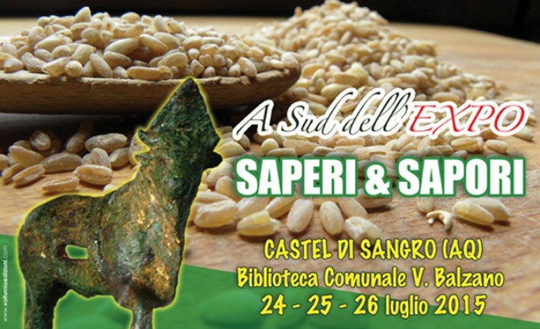 A sud dell'Expo: saperi e sapori. Convegno a Castel di Sangro dal 24 al 26 luglio