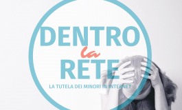 Convegno, “ Dentro la rete – la tutela dei minori in internet ”