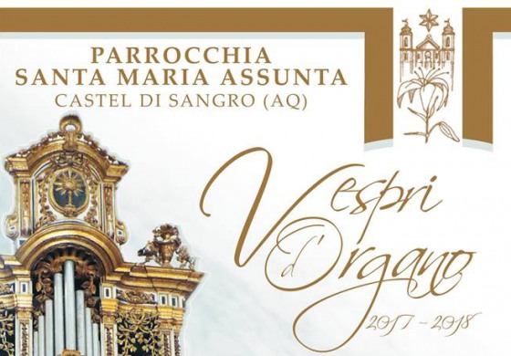 Vespri d'Organo, la seconda edizione nella Basilica di Santa Maria Assunta a Castel di Sangro