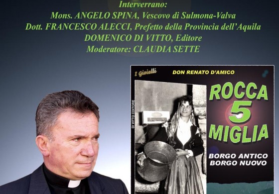 Don Renato ritorna nelle librerie con "Rocca 5 Miglia - Borgo antico, Borgo nuovo"