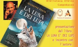 Campobasso, si presenta “La luna è dei lupi” di  Giuseppe Festa